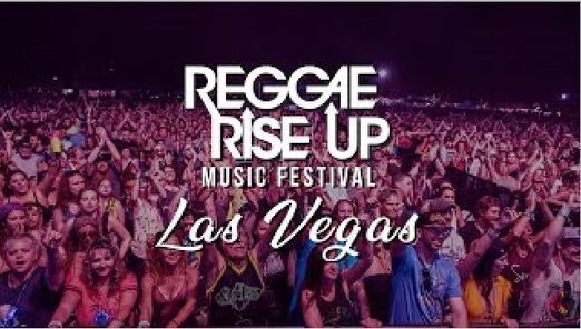 Reggae Rise Up Las Vegas Festival 2021 Live