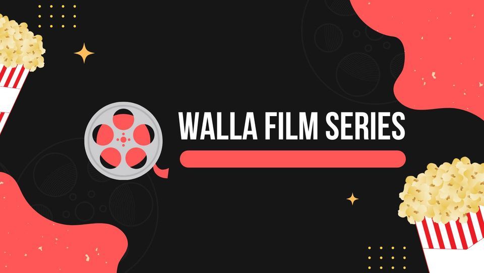 WALLA Film Series