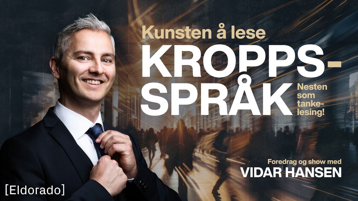 Kunsten \u00e5 lese kroppsspr\u00e5k | Vidar Hansen | Bergen