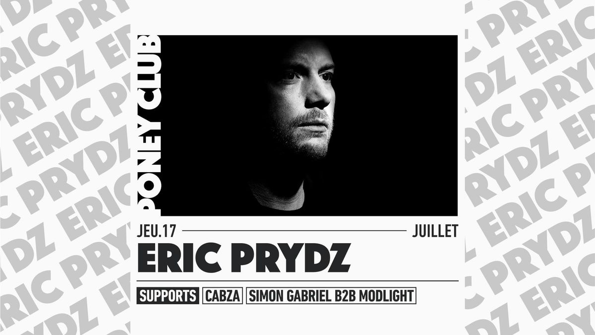 ERIC PRYDZ x PONEY CLUB