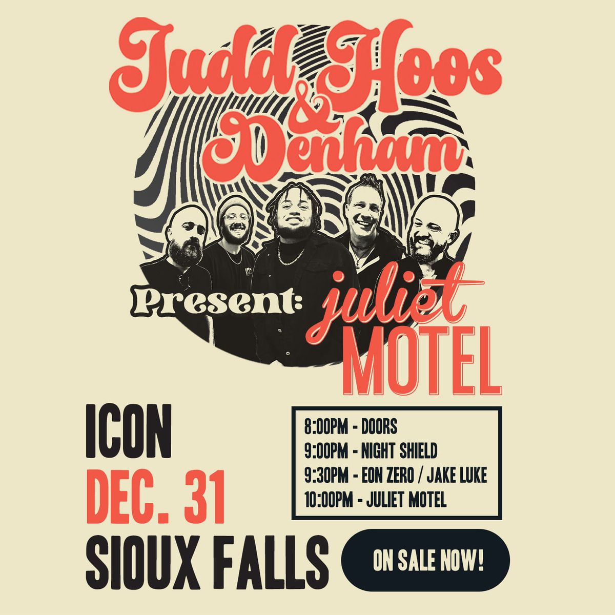 Judd Hoos & Denham Present "Juliet Hotel" NYE w\/ Special Guests Eon Zero\/Jake Luke, and Night Sheild