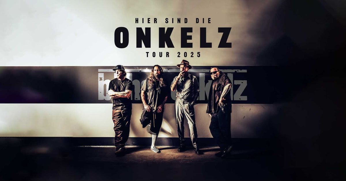 B\u00f6hse Onkelz \/\/ "Hier sind die Onkelz" Tour 2025 \/\/ LANXESS ARENA, K\u00d6LN