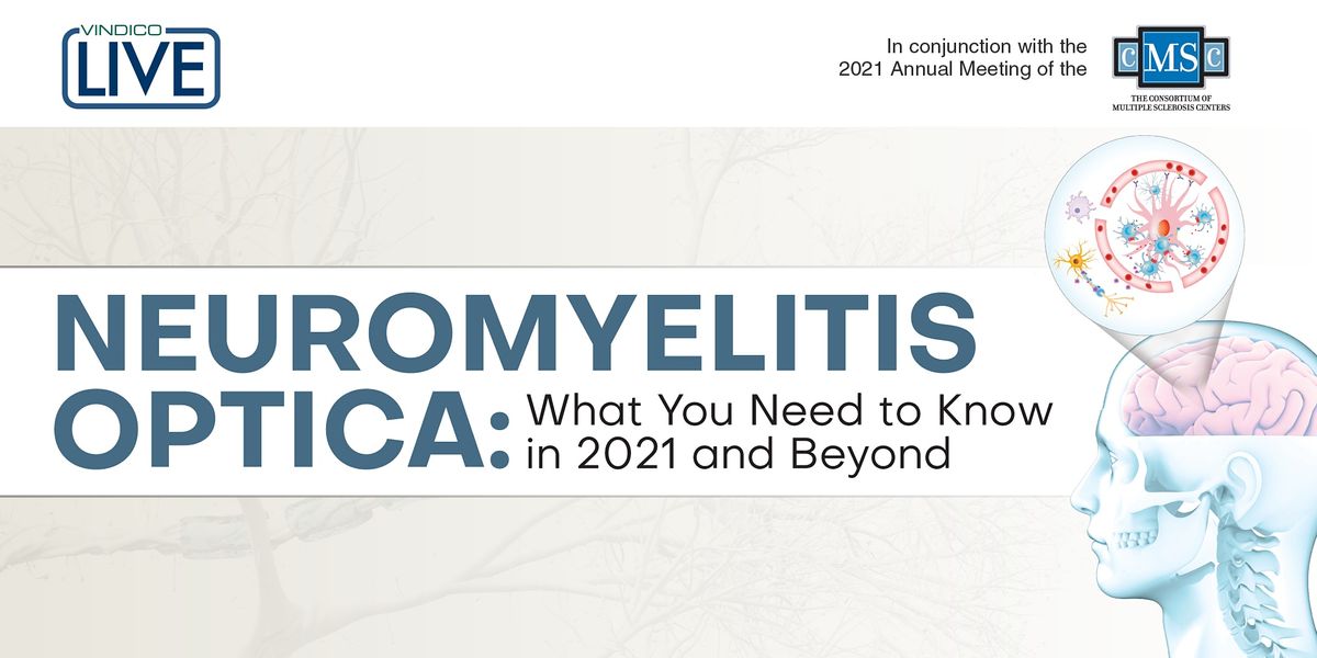 Neuromyelitis Optica: What You Need to Know in 2021 and Beyond