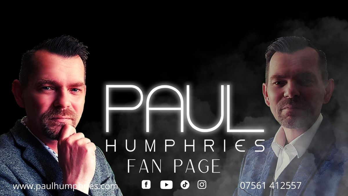 an evening with Paul humphries