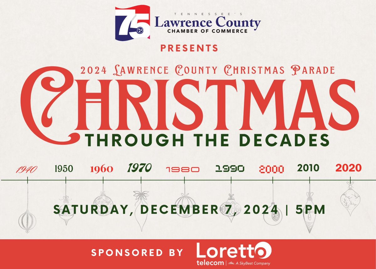 2024 Lawrence County Christmas Parade - Christmas Through the Decades