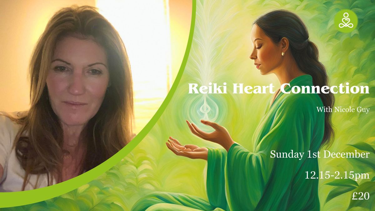 Reiki Heart Connection with Nicole Guy