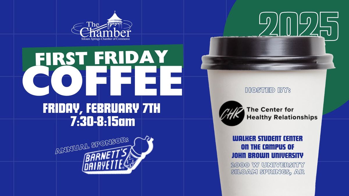 February First Friday Coffee - hosted by The Center for Healthy Relationships