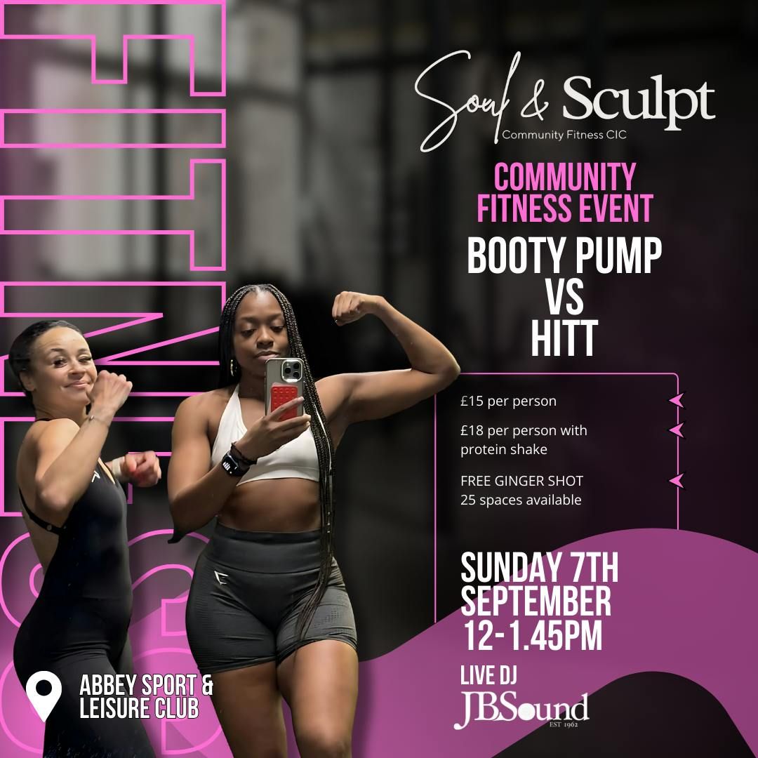 Soul &amp; Sculpt Booty VS HITT Community Fitness Event \ud83e\udd73