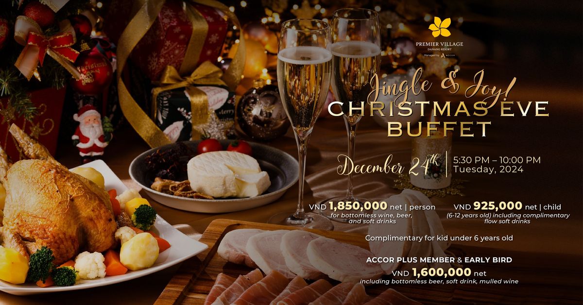  JINGLE & JOY! CHRISTMAS BUFFET at PREMIER VILLAGE DANANG RESORT - MANAGED BY ACCOR