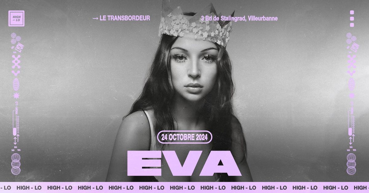 EVA - Transbordeur - Lyon