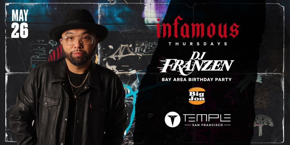 Infamous Thursdays w\/ DJ Franzen at Temple SF
