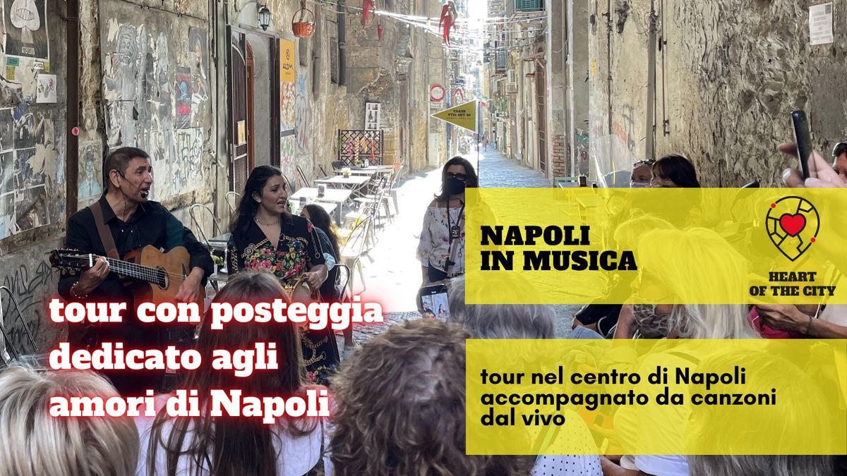 Napoli in musica - tour e canzoni d'amore