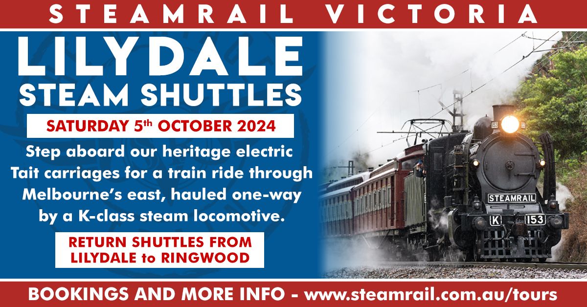 Lilydale Steam Train Shuttles - Saturday 5th October 2024