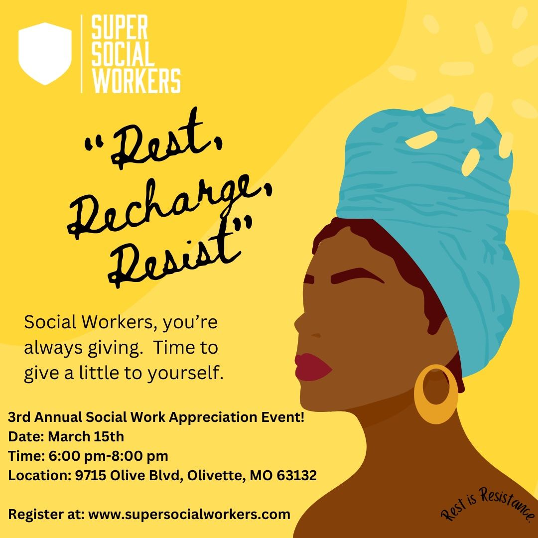 Rest, Recharge, Resist: Social Work Appreciation Event