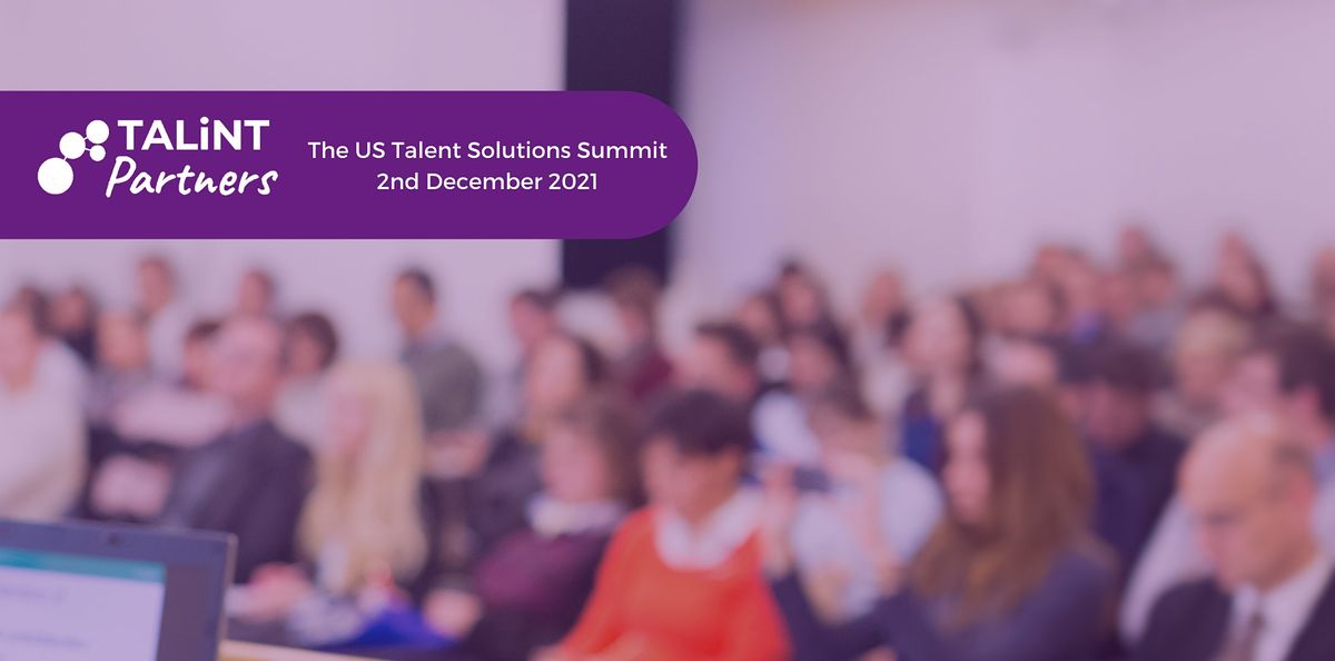 The US Talent Solutions Summit