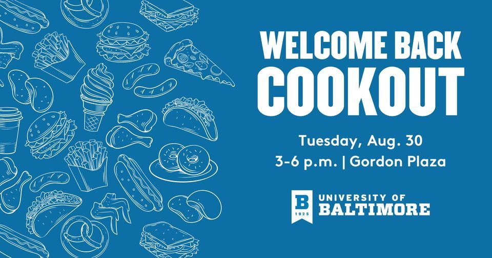 Cookout Baltimore UBalt Welcome Back Cookout, The University of Baltimore, 30 August 2022