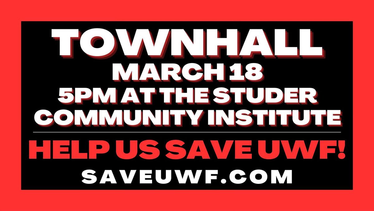 Save UWF Townhall