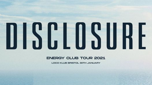 Disclosure - Loco Klub, Bristol 2021