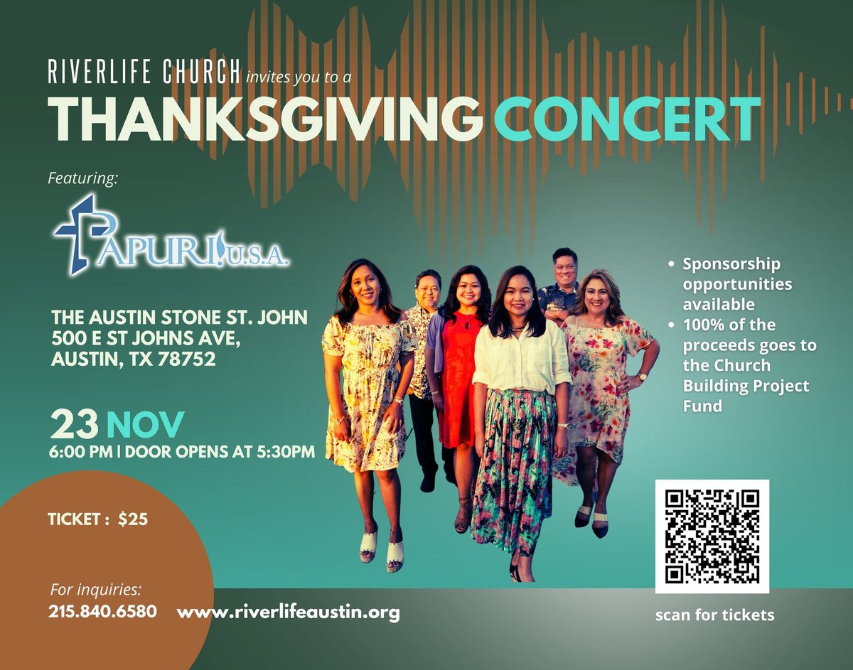 Riverlife Church's Thanksgiving Concert & Fundraiser - featuring the Papuri Singers USA!