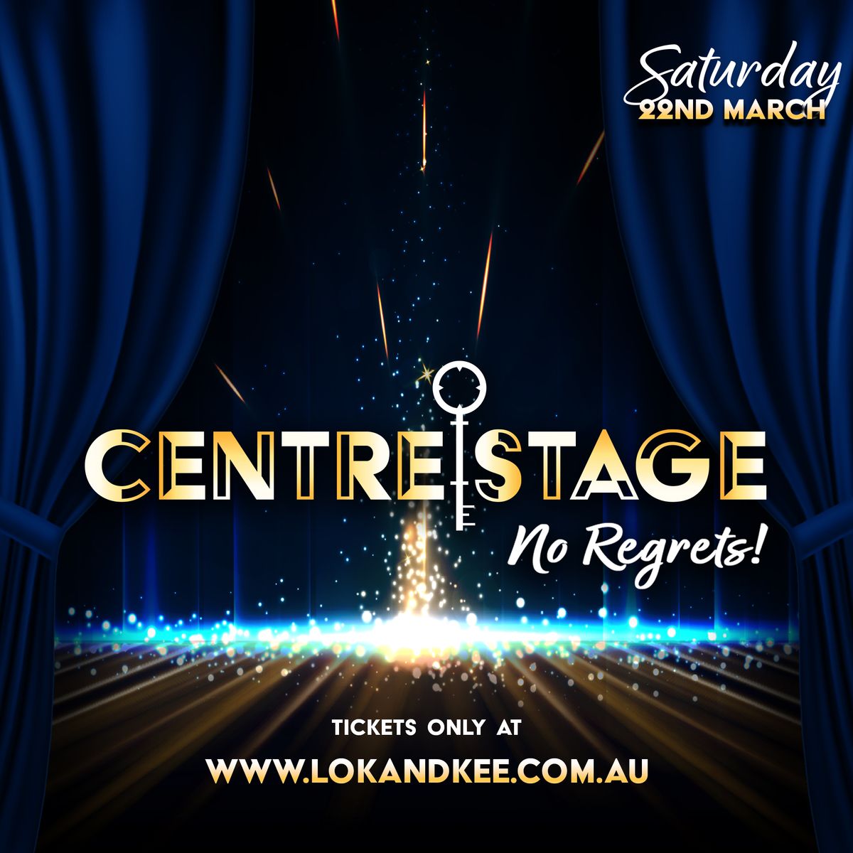 Centre Stage \u2013 No Regrets