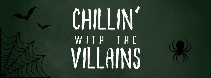 Chillin\u2019 with the Villains