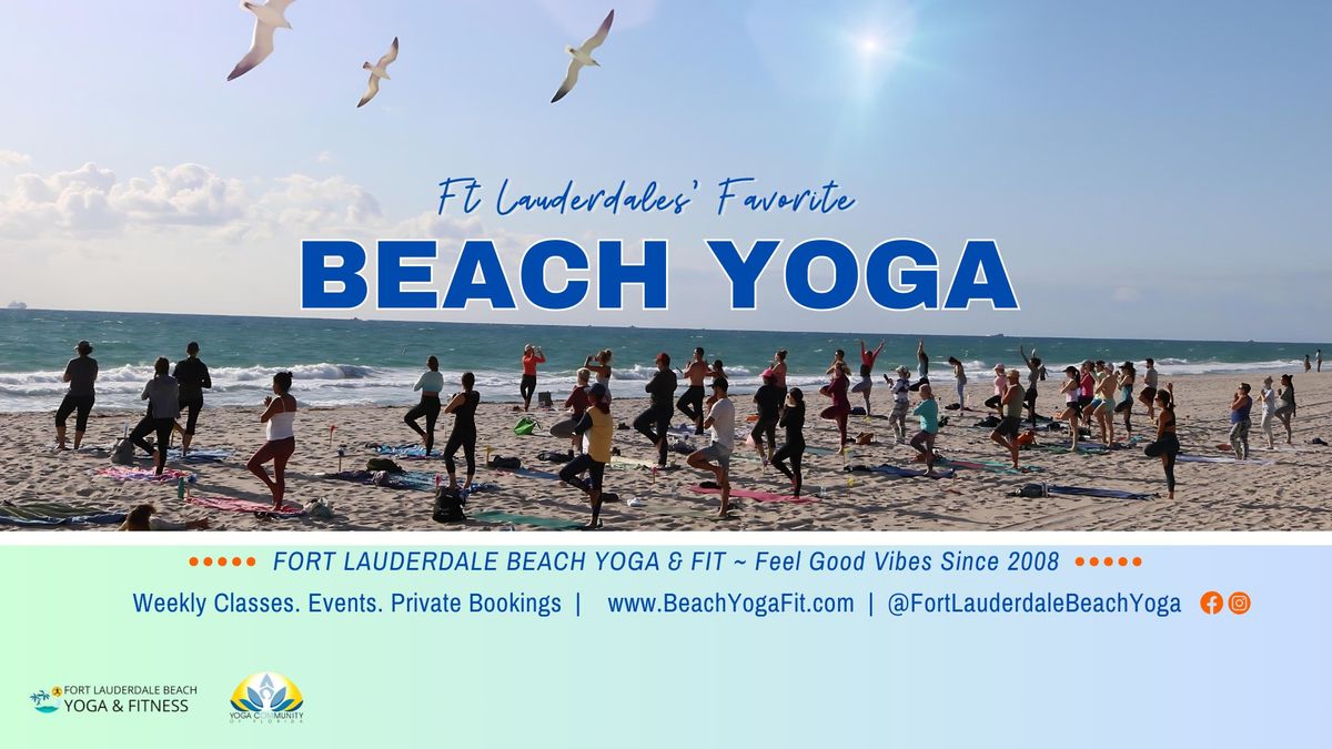 Beach Yoga : Sunday Flow \u2665 Good Vibes since 2008 Ft Lauderdale Beach