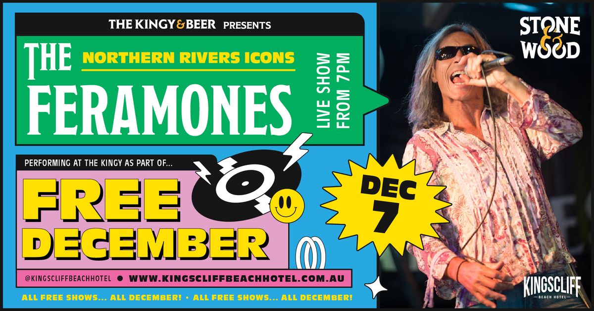 THE FERAMONES \u2606\u263a\ufe0e LIVE at The Kingy! [FREE EVENT]