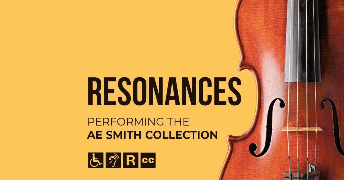 Resonances: Performing the AE Smith collection