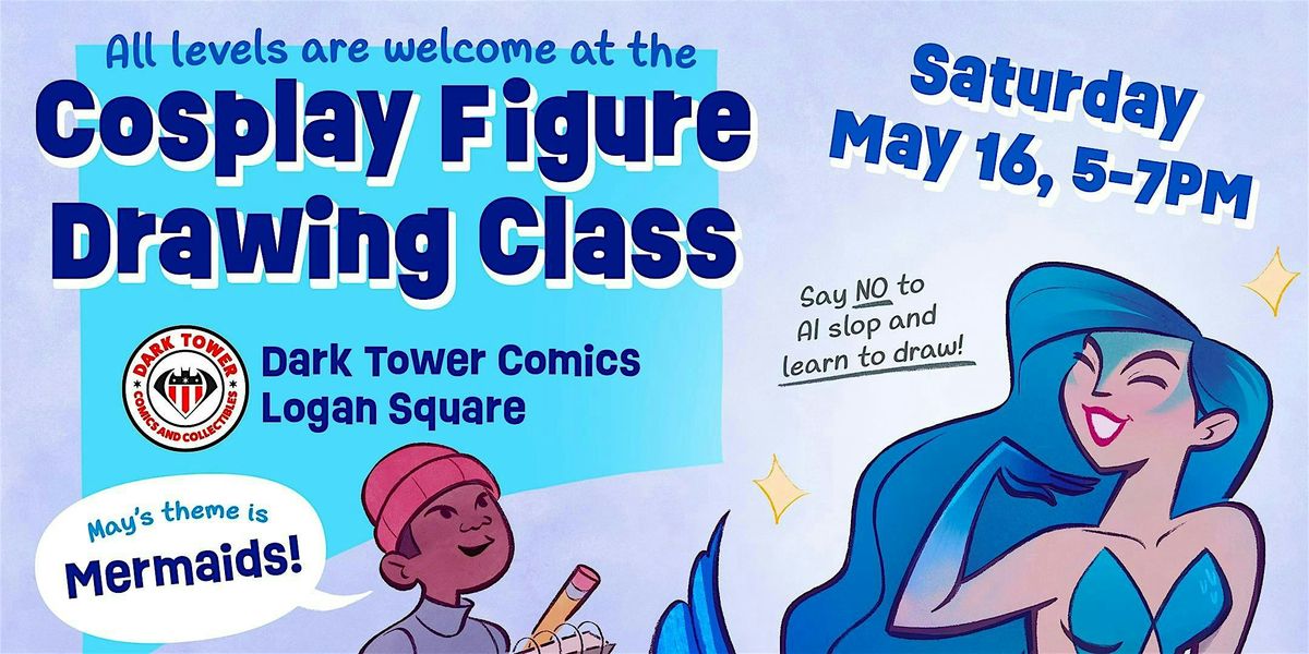 Cosplay Figure Drawing Class with Eli Estrella P\u00e9rez @Dark Tower Comics