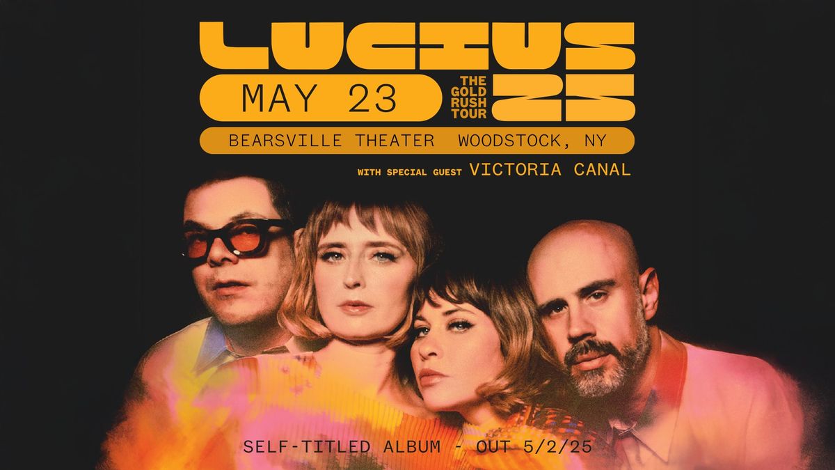 Lucius: The Gold Rush Tour