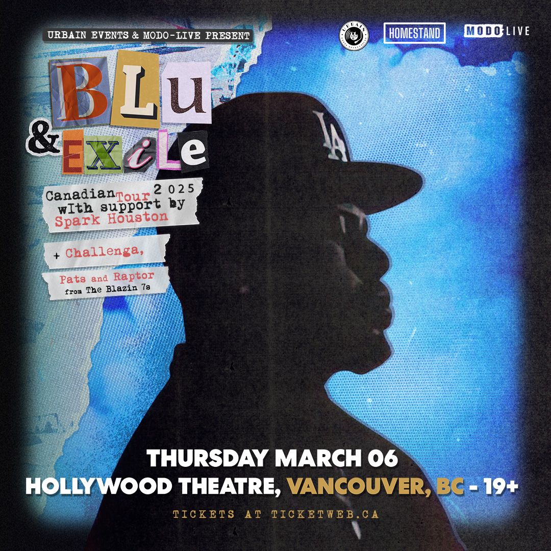 Blu & Exile w\/ Spark Houston - Vancouver