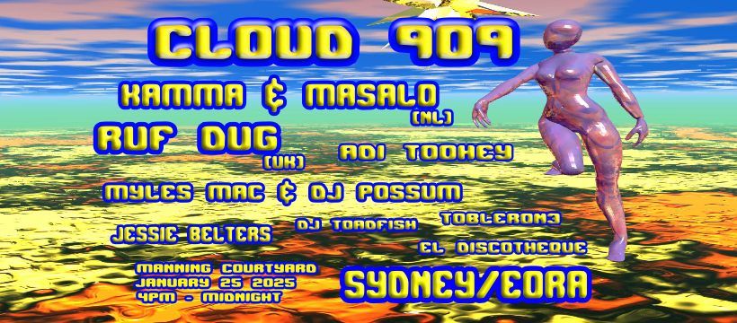 Cloud 909 ~ Kamma & Masalo (Rush Hour, NL), Ruf Dug (R\u00fcf Kutz, UK) + more!