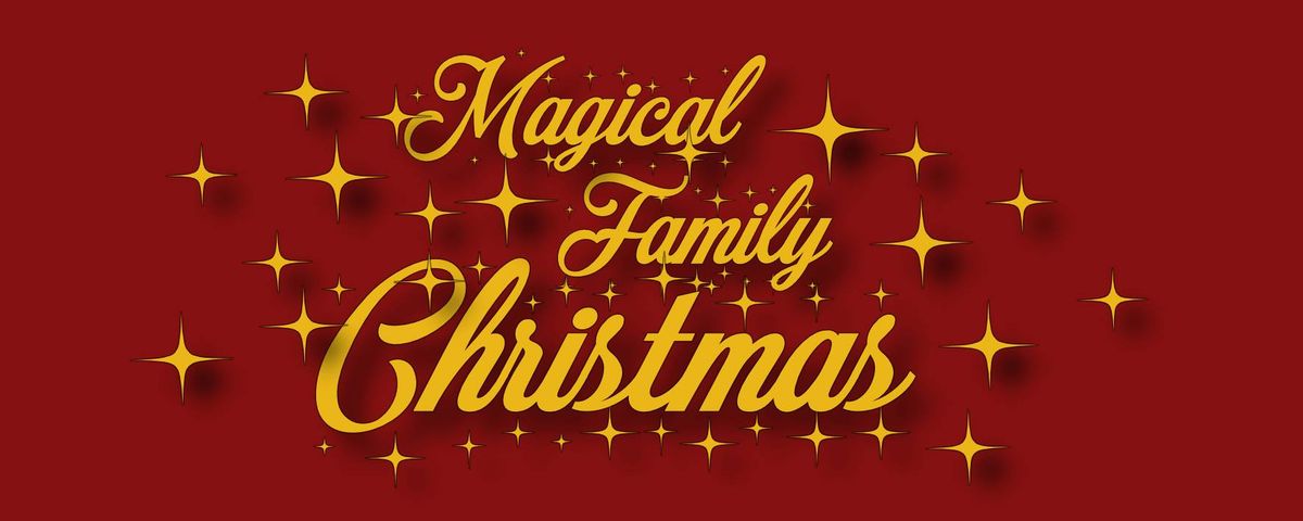 Magical Family Christmas - Scolton Manor