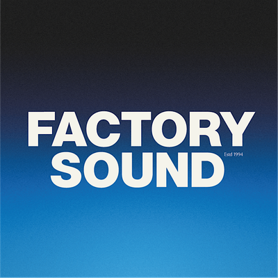 Factory Sound