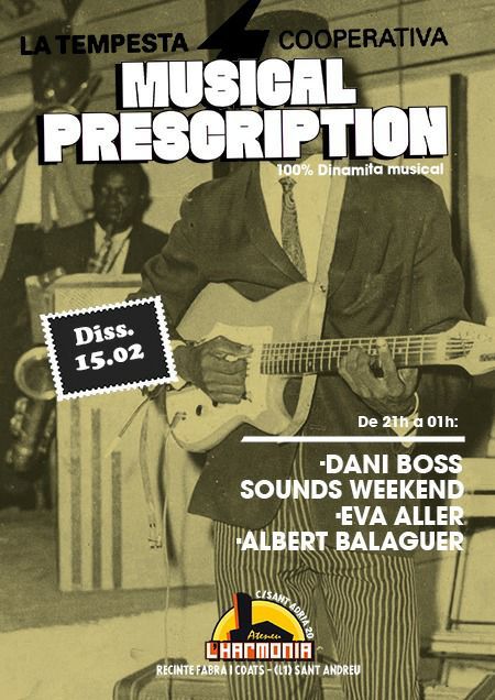 Musical Prescription - Dani Boss Sounds, Eva Aller, Albert Balaguer