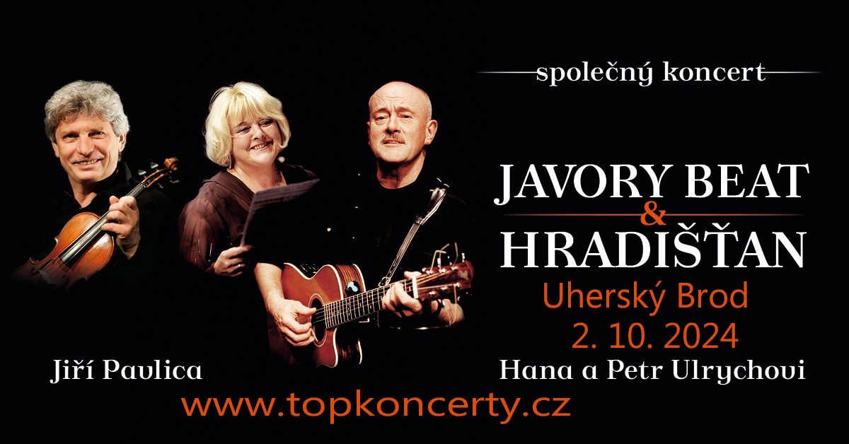 Ji\u0159\u00ed Pavlica, Hradi\u0161\u0165an & Hana a Petr Ulrychovi, Javory Beat