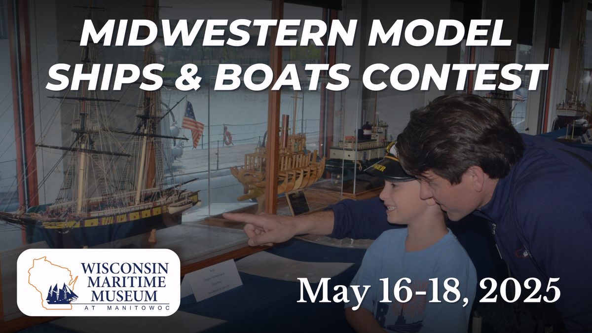 Midwestern Model Ships & Boats Contest