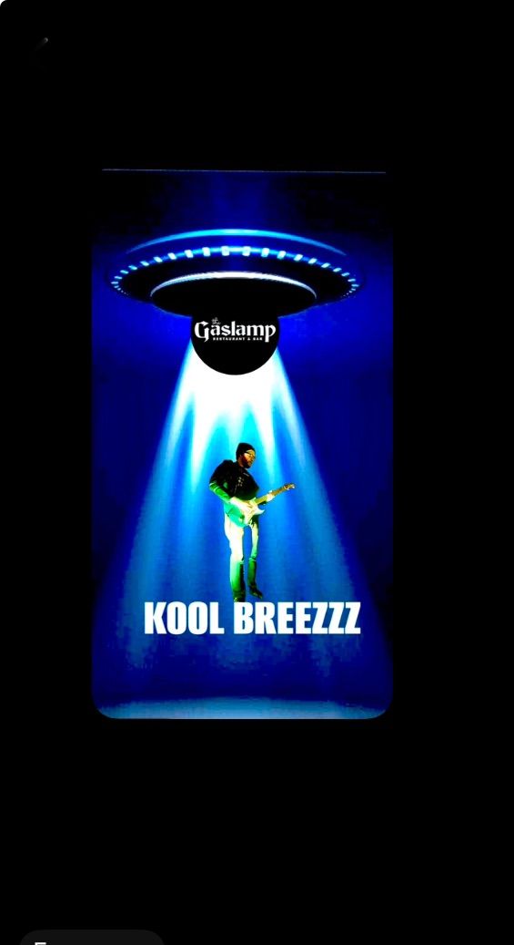 KOOL BREEZZZ at GASLAMP Music+Bar+Kitchen