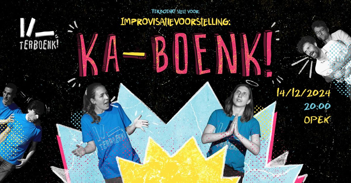 Terboenk presenteert: Ka-Boenk!