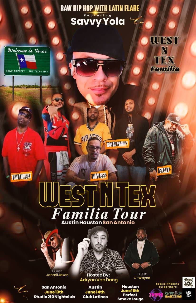 WEST N TEX FAMILIA TOUR!!