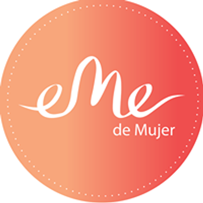 EME De Mujer - a Georgia Hispanic Chamber of Commerce Women's Program