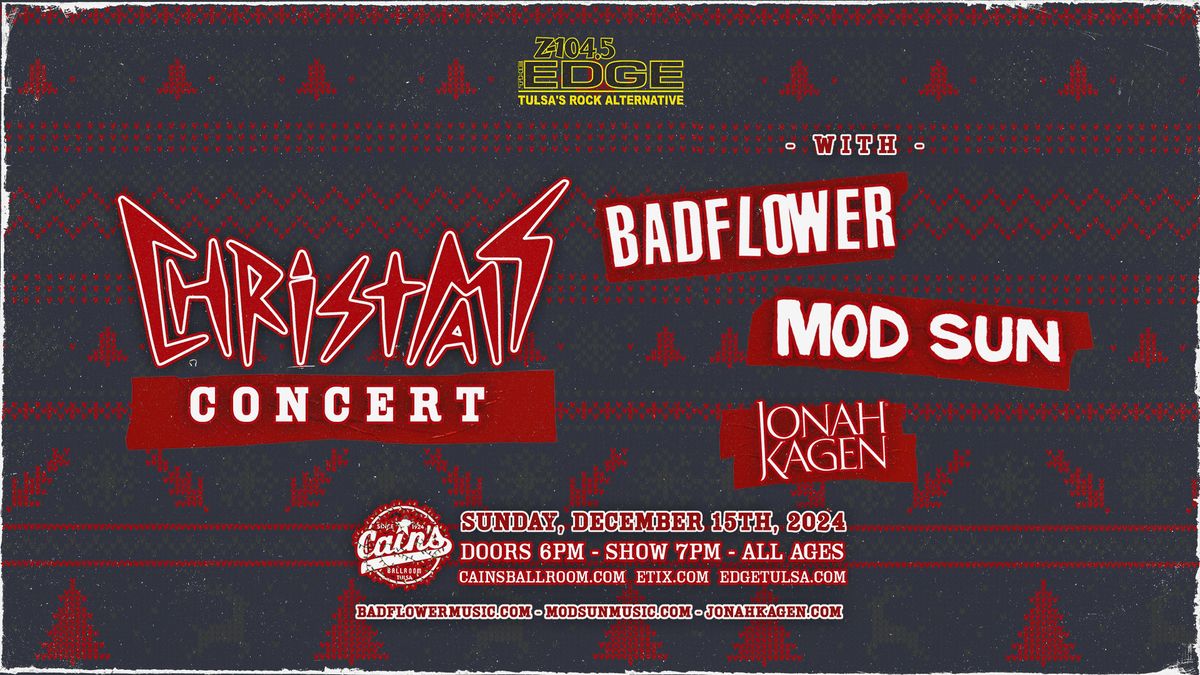 The Edge Christmas Concert: Badflower, Mod Sun, Jonah Kagen