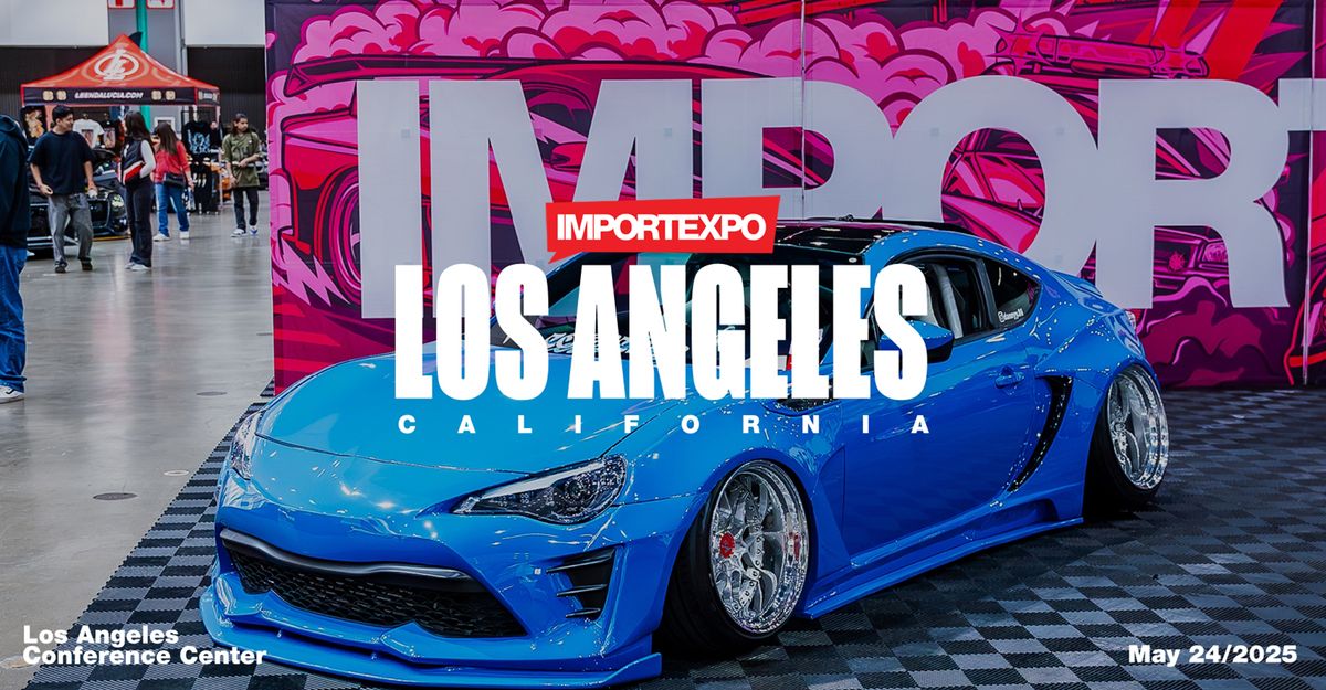 IMPORTEXPO x CALI CREAMING - Los Angeles 2025