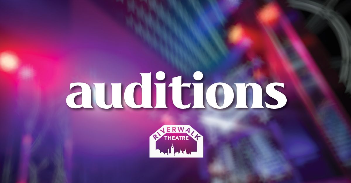 Auditions: "How I Learned to Drive" at Riverwalk