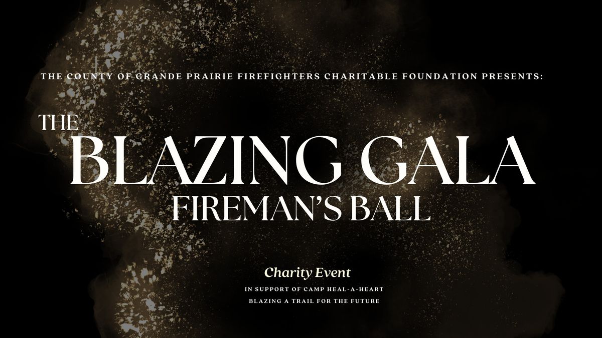 Blazing Gala - Fireman's Ball