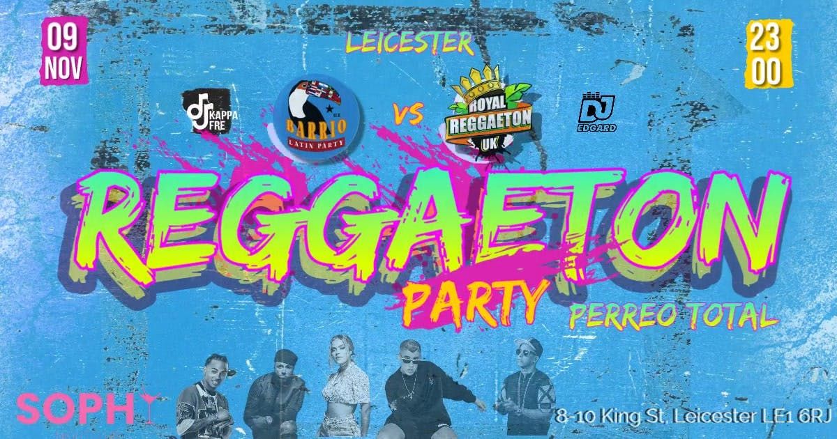 REGGAETON PARTY - SOPHY LEICESTER