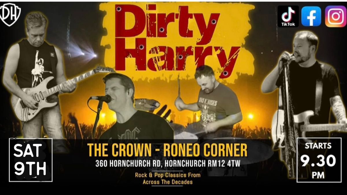 DIRTY HARRY at The Crown Saturday 9th