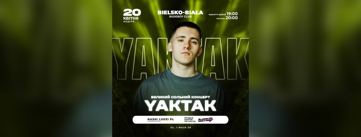 YAKTAK - RUDEBOY CLUB Bielsko-Bia\u0142a - \u0412\u0415\u041b\u0418\u041a\u0418\u0419 \u0421\u041e\u041b\u042c\u041d\u0418\u0419 \u041a\u041e\u041d\u0426\u0415\u0420\u0422 YAKTAK \u0412 \u0411\u0415\u041b\u042c\u0421\u042c\u041a\u041e-\u0411\u042f\u041b\u0410\ud83d\ude0d