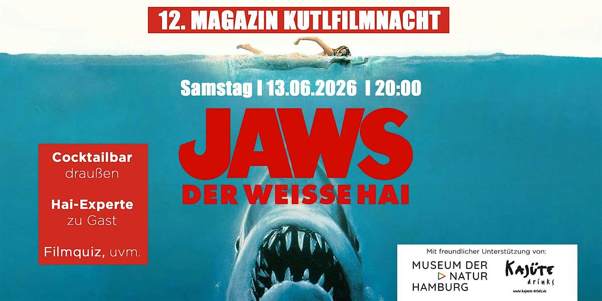 12. MAGAZIN Kultfilmnacht: JAWS - Der wei\u00dfe Hai - SOMMERSPEZIAL