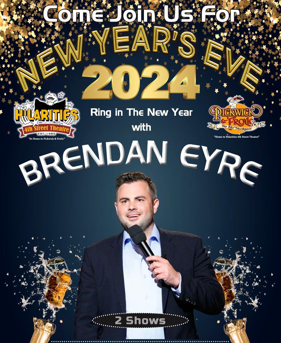 Early New Years Eve with Brendan Eyre at Hilarities Cleveland at Pickwick and Frolic